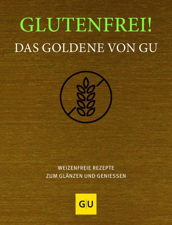 Produktbild: Glutenfrei! Das Goldene von GU