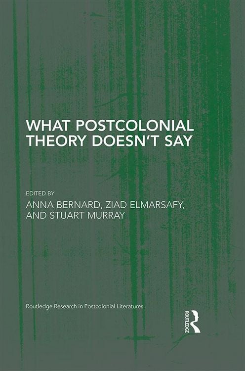 Produktbild: What Postcolonial Theory Doesn't Say