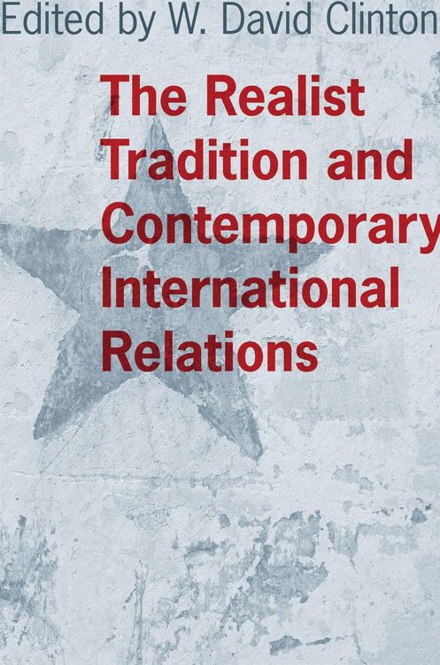 Produktbild: The Realist Tradition and Contemporary International Relations