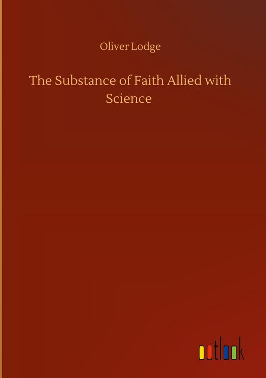 Produktbild: The Substance of Faith Allied with Science