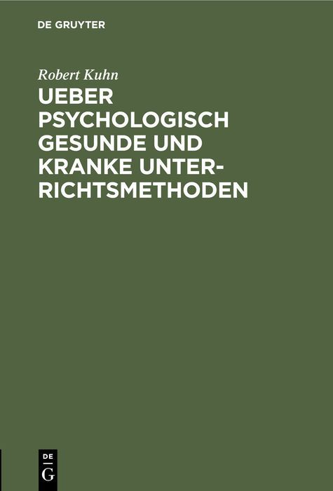 Produktbild: Ueber psychologisch gesunde und kranke Unterrichtsmethoden