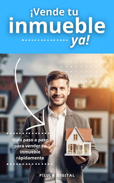Produktbild: &iexcl;Vende tu inmueble ya!