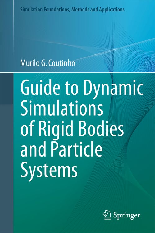 Produktbild: Guide to Dynamic Simulations of Rigid Bodies and Particle Systems