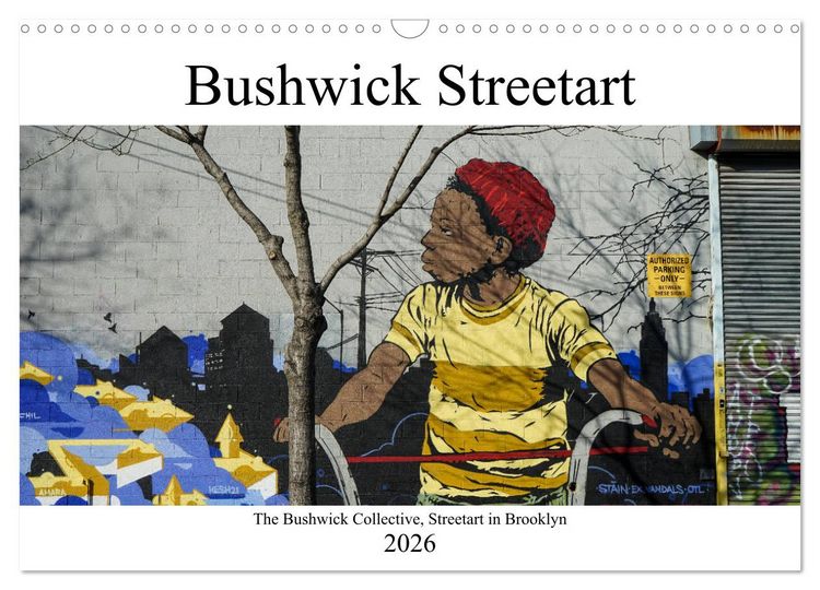Produktbild: Bushwick Street Art (Wandkalender 2026 DIN A3 quer), CALVENDO Monatskalender