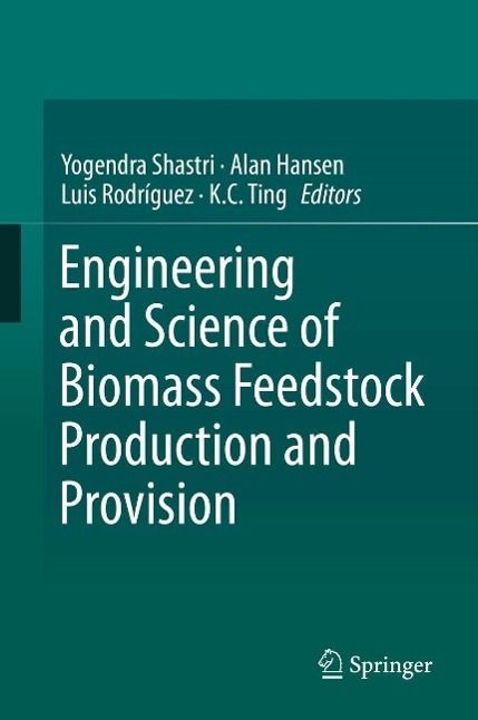 Produktbild: Engineering and Science of Biomass Feedstock Production and Provision