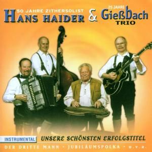 Produktbild: 25 Jahre Hans Haider & 50 Jahre Gie&aacute;bach Trio