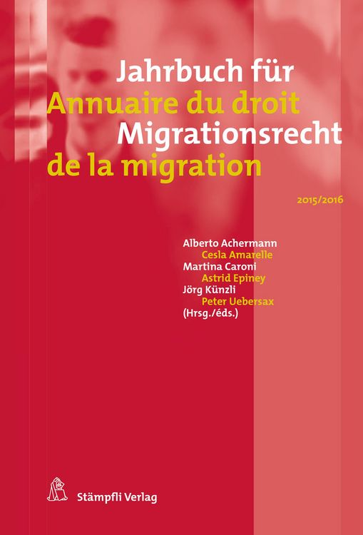 Produktbild: Jahrbuch f&uuml;r Migrationsrecht 2015/2016 - Annuaire du droit de la migration 2015/2016