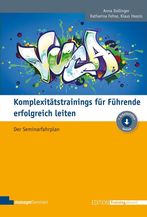 Bild vom Artikel Komplexitätstrainings für Führende erfolgreich leiten vom Autor Anna Dollinger
