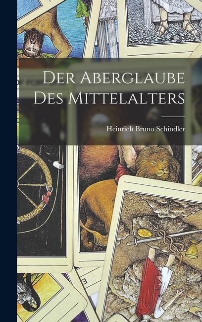 Produktbild: Der Aberglaube des Mittelalters
