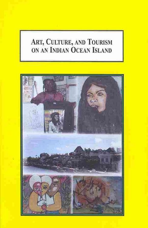 Produktbild: Art, Culture, and Tourism on an Indian Ocean Island