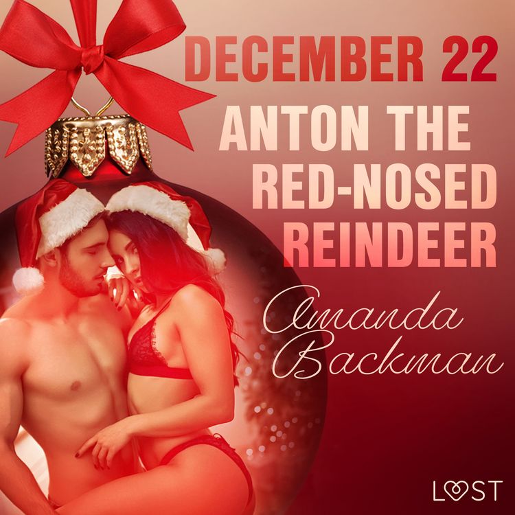 Produktbild: December 22: Anton the Red-Nosed Reindeer &ndash; An Erotic Christmas Calendar