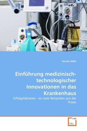 Produktbild: Adler, K: Einf&uuml;hrung medizinisch-technologischer Innovatione