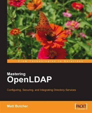 Produktbild: Mastering OpenLDAP: Configuring, Securing and Integrating Directory Services