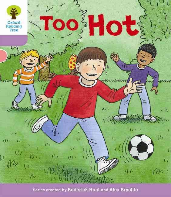 Produktbild: Oxford Reading Tree Biff, Chip and Kipper Stories Decode and Develop: Level 1+: Too Hot