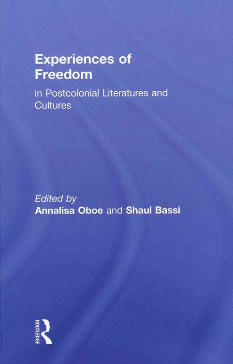 Produktbild: Experiences of Freedom in Postcolonial Literatures and Cultures