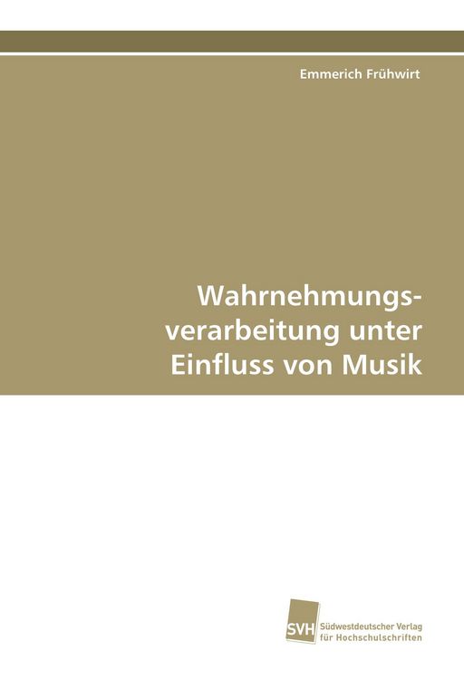 Produktbild: Wahrnehmungs- verarbeitung unter Einfluss von Musik