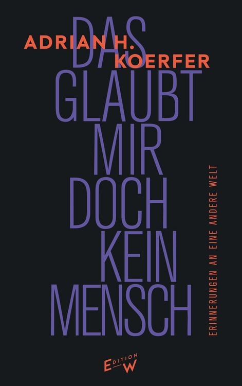 Produktbild: Das glaubt mir doch kein Mensch
