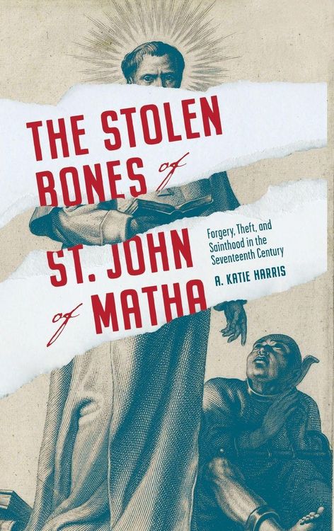 Produktbild: The Stolen Bones of St. John of Matha