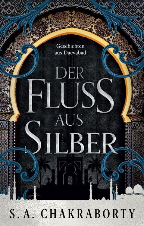 Produktbild: Der Fluss aus Silber - Geschichten aus Daevabad