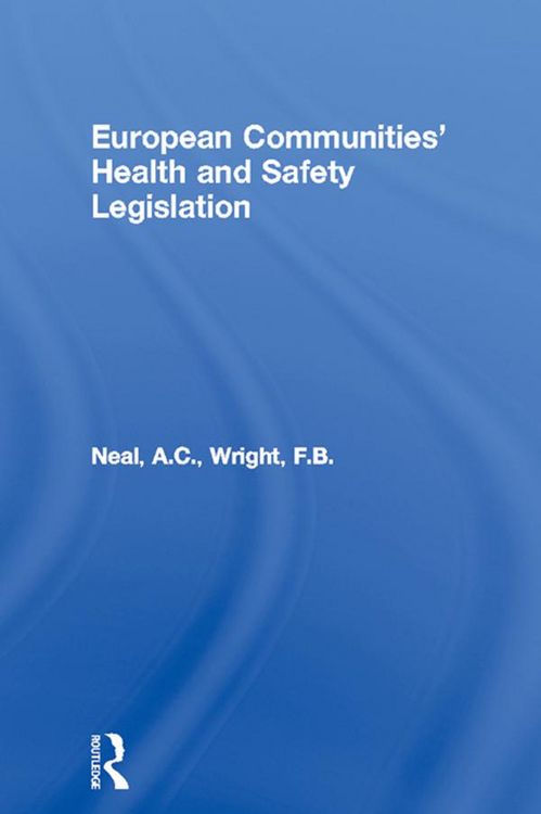Produktbild: European Communities' Health and Safety Legislation
