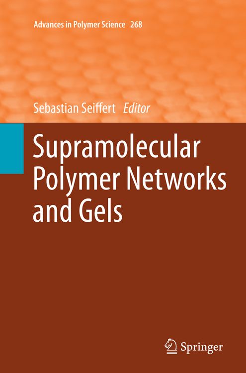 Produktbild: Supramolecular Polymer Networks and Gels