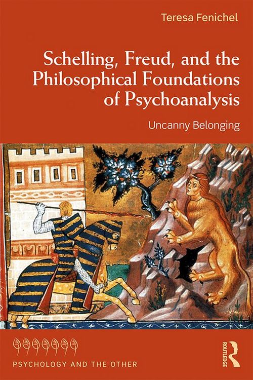 Produktbild: Schelling, Freud, and the Philosophical Foundations of Psychoanalysis