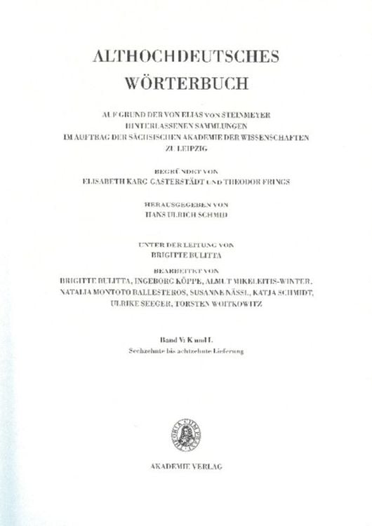 Bild vom Artikel Althochdeutsches Wörterbuch / Band V: K-L, 16.-18. Lieferung (loscon bis lyuzilun) vom Autor Hans Ulrich Schmid
