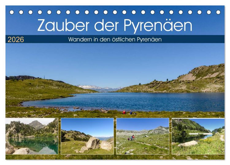 Produktbild: Zauber der Pyren&auml;en - Wandern in den &ouml;stlichen Pyren&auml;en (Tischkalender 2026 DIN A5 quer), CALVENDO Monatskalender