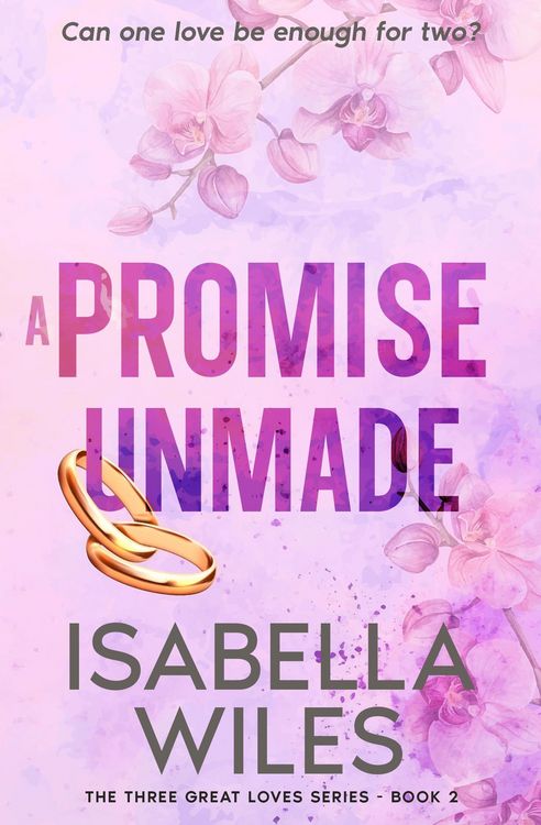 Produktbild: A Promise Unmade (The Three Great Loves of Victoria Turnbull, #2)
