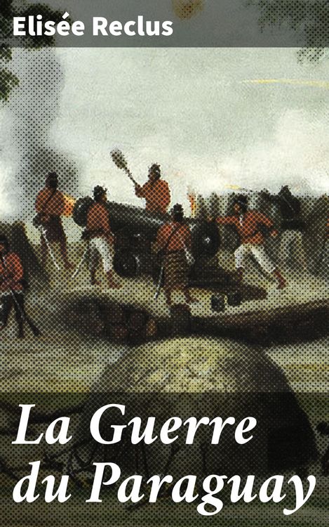 Produktbild: La Guerre du Paraguay