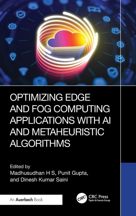 Produktbild: Optimizing Edge and Fog Computing Applications with AI and Metaheuristic Algorithms