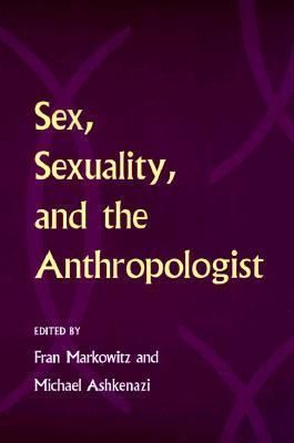 Produktbild: Sex Sexuality & The Anthropolo