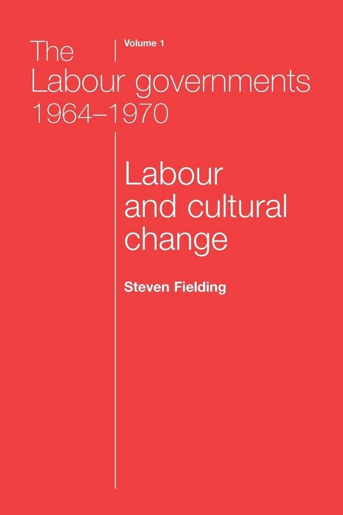 Produktbild: The Labour governments 1964-1970 volume 1