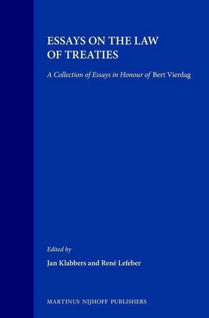 Produktbild: Essays on the Law of Treaties:A Collection of Essays in Honour of Bert Vierdag