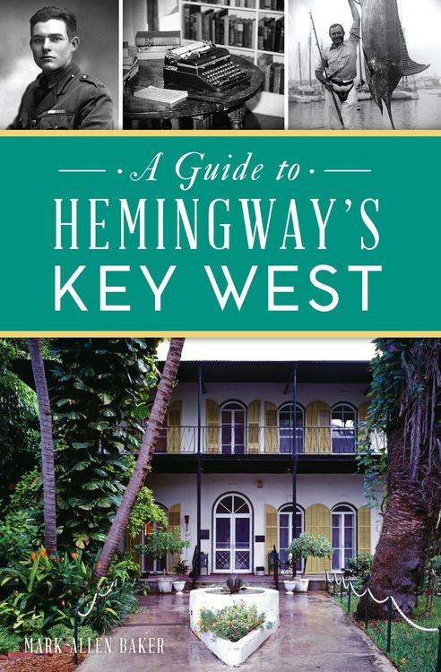 Produktbild: Guide to Hemingway's Key West, A