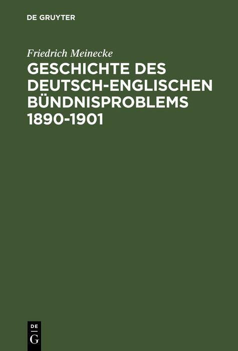 Produktbild: Geschichte des deutsch-englischen B&uuml;ndnisproblems 1890-1901