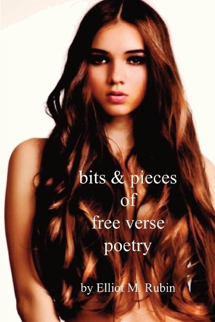 Produktbild: Bits and Pieces of Free Verse Poetry