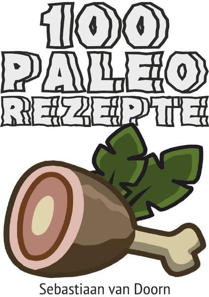 Produktbild: 100 Paleo Rezepte