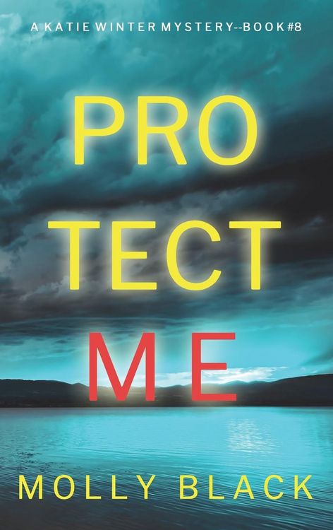 Produktbild: Protect Me (A Katie Winter FBI Suspense Thriller-Book 8)