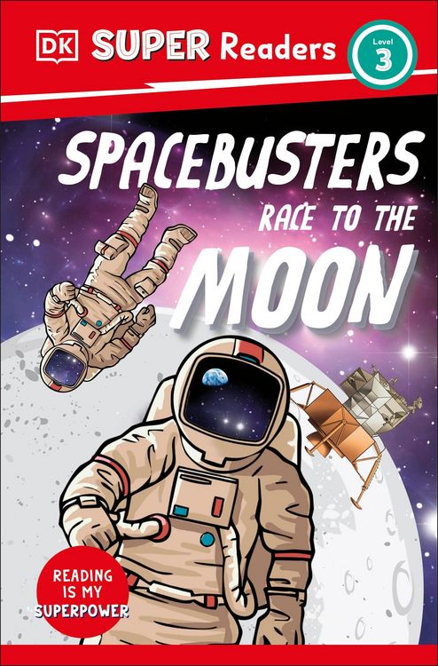 Produktbild: DK Super Readers Level 3 Space Busters Race to the Moon