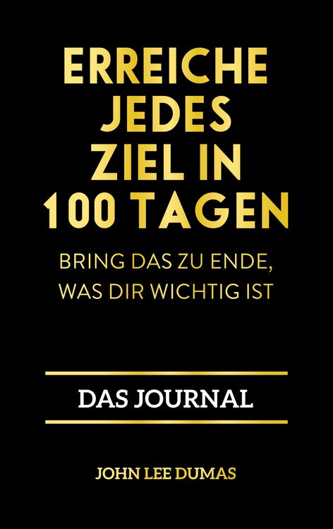 Produktbild: Erreiche jedes Ziel in 100 Tagen