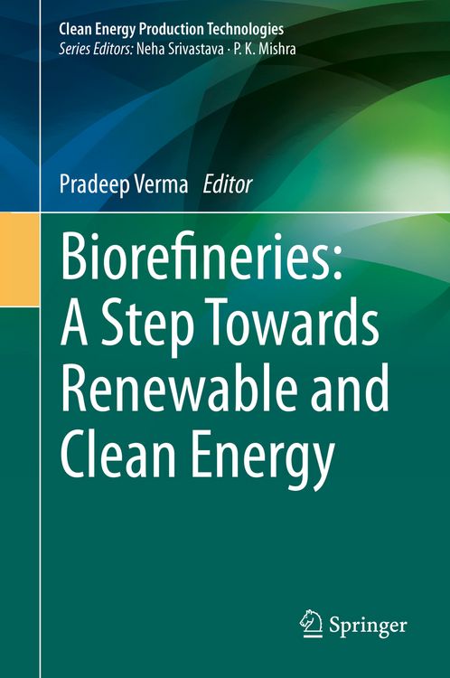 Produktbild: Biorefineries: A Step Towards Renewable and Clean Energy