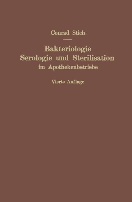 Produktbild: Bakteriologie, Serologie und Sterilisation im Apothekenbetriebe