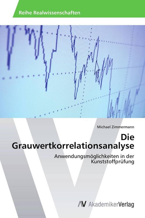 Produktbild: Die Grauwertkorrelationsanalyse