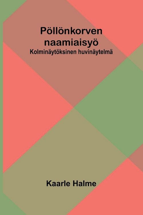 Produktbild: P&ouml;ll&ouml;nkorven naamiaisy&ouml;