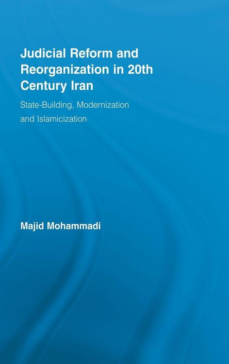 Produktbild: Judicial Reform and Reorganization in 20th Century Iran