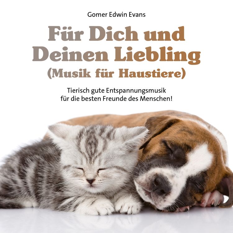 Produktbild: F&uuml;r Dich und Deinen Liebling (Musik f&uuml;r Haustiere)