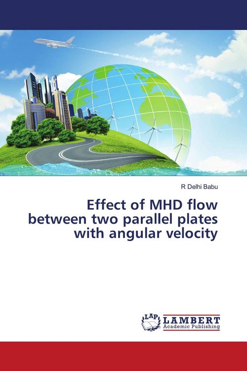 Produktbild: Effect of MHD flow between two parallel plates with angular velocity
