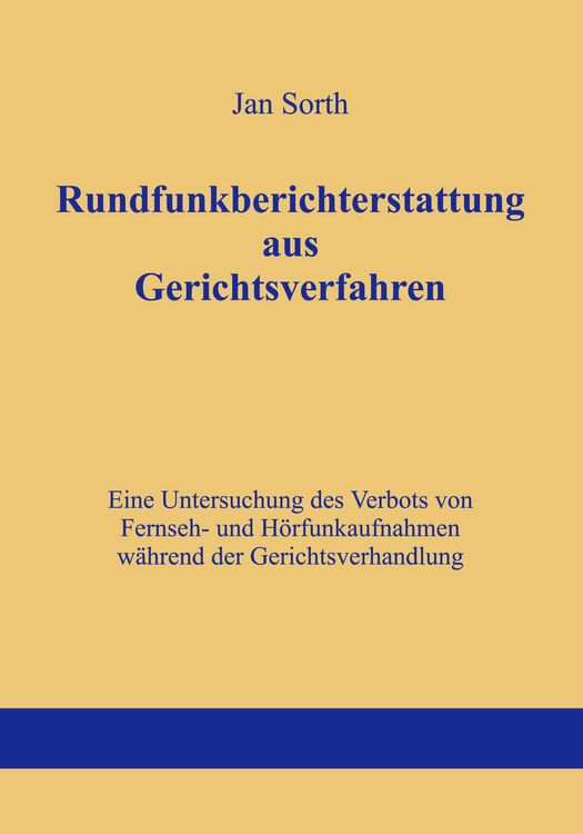 Produktbild: Rundfunkberichterstattung aus Gerichtsverfahren