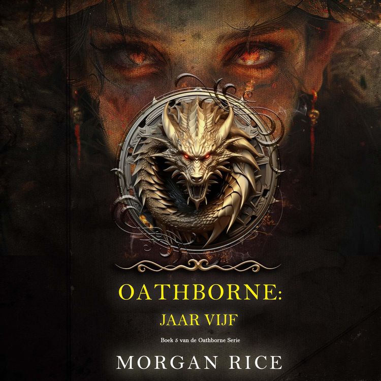 Produktbild: Oathborne: Jaar Vijf (Boek 5 van de Oathborne Serie)